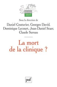 La mort de la clinique ?