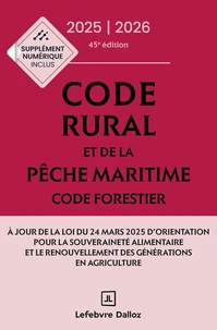 Code rural et de la pêche maritime ; Code forestier