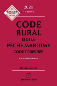 Code rural et de la pêche maritime ; Code forestier