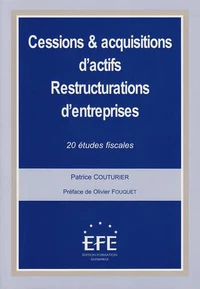 Cessions & acquisitions d'actifs - Restructurations d'entreprises