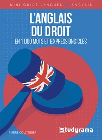 L'anglais du droit en 1000 mots et expressions clés