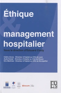 Ethique et management hospitalier