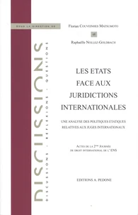 Les Etats face aux juridictions internationales