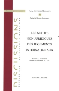 Les motifs non-juridiques des jugements internationaux