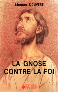 De la gnose à l'oecuménisme