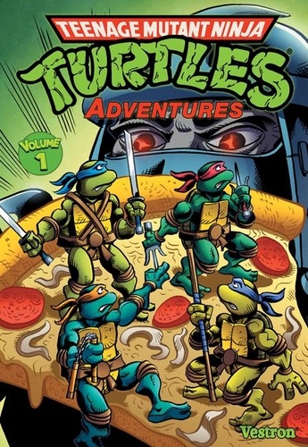 Couverture : Teenage mutant Ninja Turtles adventures, tome 1