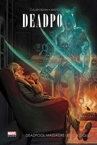 Couverture : Deadpool : Deadpool massacre les classiques