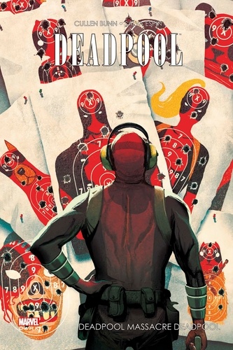 Couverture : Deadpool : Deadpool massacre Deadpool
