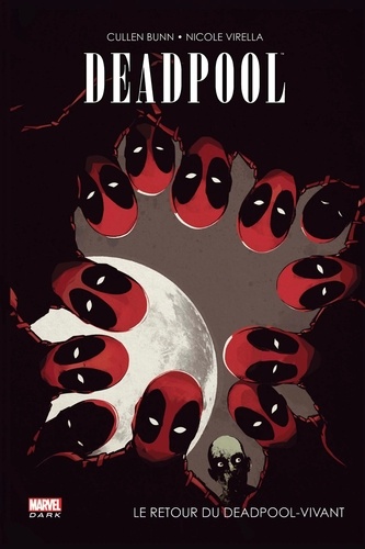 Couverture : Deadpool : Le retour du Deadpool-vivant