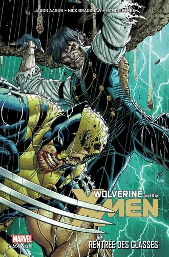 Couverture : Wolverine and the X-Men : Rentrée des classes