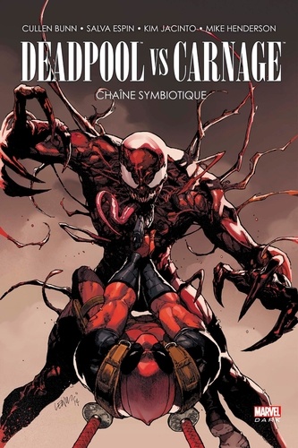 Couverture : Deadpool vs Carnage : chaîne symbiotique