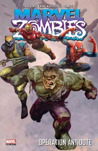 Couverture : Marvel zombies, tome 3 : Opération antidote
