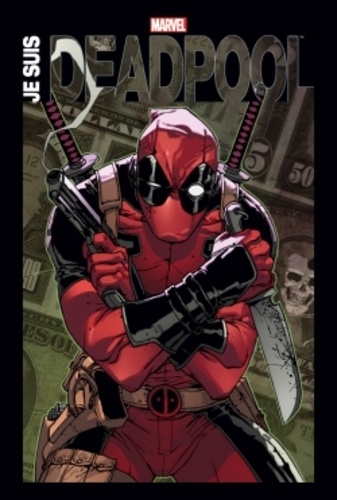 Couverture : Je suis Deadpool