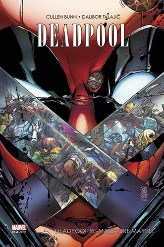Couverture : Deadpool : Deadpool re-massacre Marvel