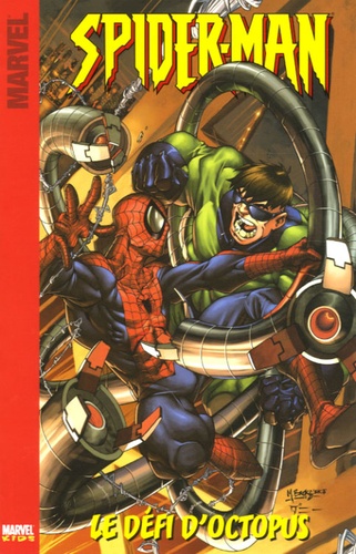 Couverture : Spider-Man, tome 1 : Le défi d'Octopus