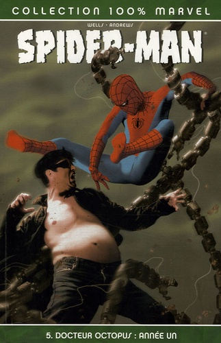 Couverture : Spider-Man., tome 5 : Docteur Octopus : année un