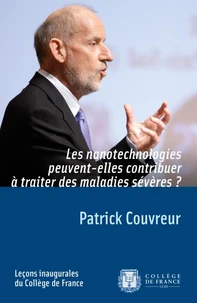 Les nanotechnologies peuvent-elles contribuer à traiter des maladies sévères ?