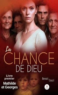 La chance de Dieu