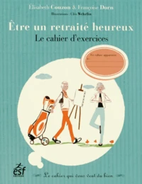 Etre un retraité heureux