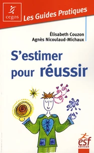 S'estimer pour réussir
