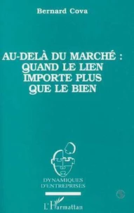 AU DELA DU MARCHE QUAND LE LIEN IMPORTE PLUS