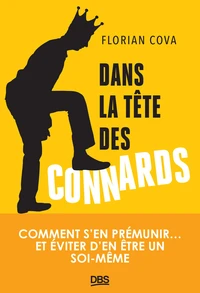 Dans la tête des connards