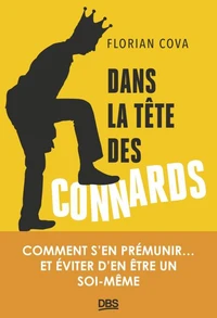 Dans la tête des connards