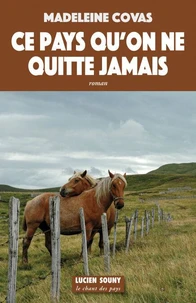 Ce pays qu'on ne quitte jamais
