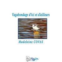 Vagabondage d'ici et d'ailleurs