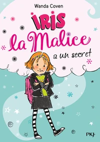 Iris la malice a un secret