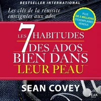Les 7 habitudes des ados bien dans leur peau