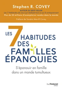 Les 7 habitudes des familles épanouies