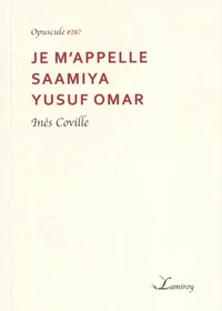 Je m'appelle Saamiya Yusuf Omar