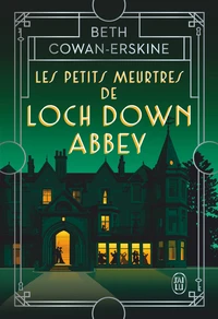 Les petits meurtres de Loch Down Abbey