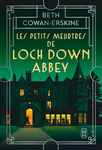 Les petits meurtres de Loch Down Abbey