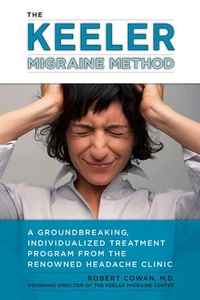 The Keeler Migraine Method