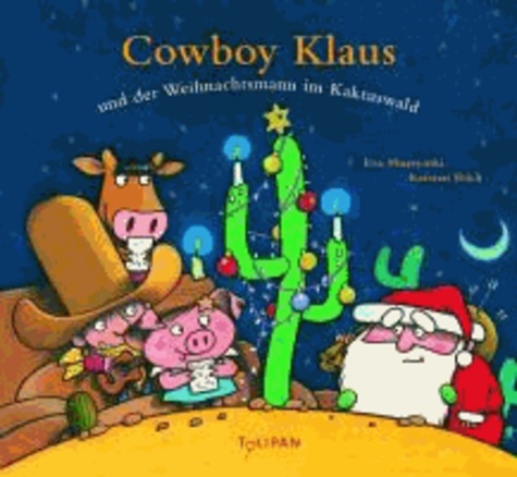 Cowboy Klaus und der Weihnachtsmann im Kaktuswald.