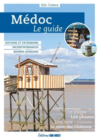 Médoc Le guide