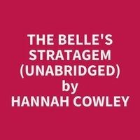 The Belle's Stratagem (UNABRIDGED)
