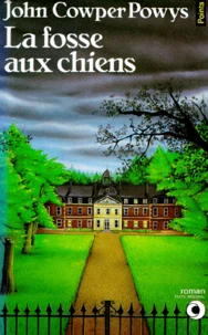 La Fosse aux chiens