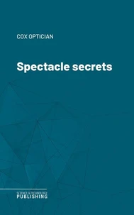 Spectacle secrets