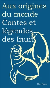 Contes et légendes des Inuits