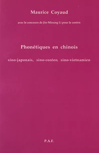 Phonétiques en chinois, sino-japonais, sino-coréen, sino-vietnamien