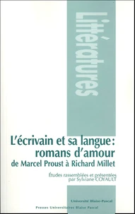 L'écrivain et sa langue : romans d'amour