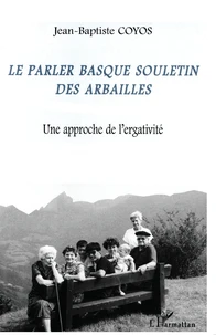 Le parler basque souletin des Arbailles