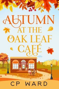 Autumn at the Oak Leaf Cafe