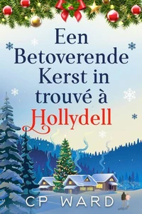 Een Betoverende Kerst in Hollydell