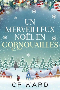 Un Merveilleux Noël en Cornouailles
