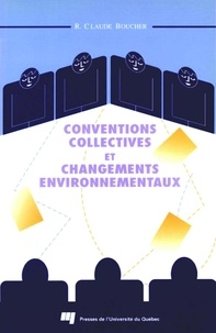 Cr Boucher - Conventions collectives et changements environnementaux.