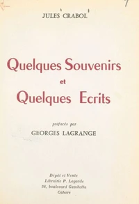 Quelques souvenirs et quelques écrits